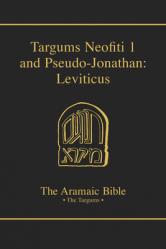  Targums Neofiti 1 and Pseudo-Jonathan: Leviticus: Volume 3 