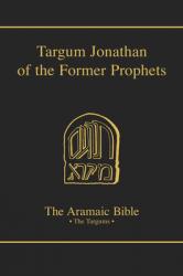  Targum Jonathan of the Former Prophets: Volume 10 