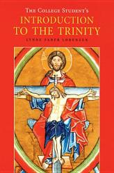  The College Student\'s Introduction to the Trinity 