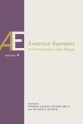  American Examples: New Conversations about Religion, Volume Four 