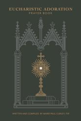  Eucharistic Adoration Prayer Book 