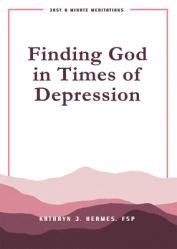  Finding God in Times of Depression: Just a Minute Meditations 