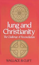  Jung and Christianity The Challenge of Reconciliation 