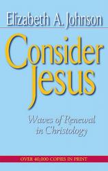  Consider Jesus Waves of Renewal in Christology 