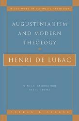  Augustinianism and Modern Theology 