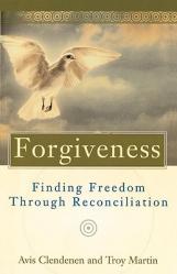  Forgiveness Finding Freedom Through Reconciliation 