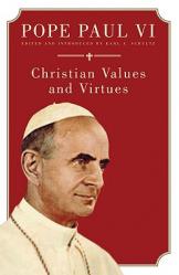  Pope Paul VI Christian Values and Virtues 