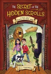  The Secret of the Hidden Scrolls: Race to the Ark, Book 2 