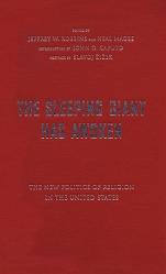  Sleeping Giant Has Awoken: The New Politics of Religion in the United States 