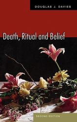  Death, Ritual, and Belief: The Rhetoric of Funerary Rites 