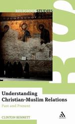  Understanding Christian-Muslim Relations: Past and Present 