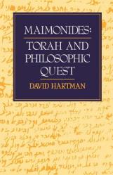  Maimonides: Torah and Philosophic Quest 