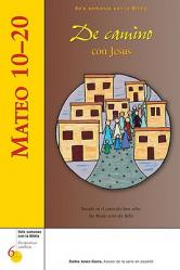  Mateo 10-20: de Camino Con Jes 