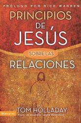  Principios de Jesus Sobre las Relaciones = The Relationship Principles of Jesus = The Relationship Principles of Jesus 