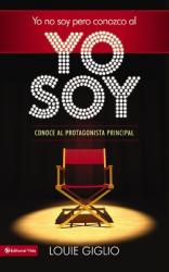  Yo no soy, pero conozco al Yo Soy Softcover I Am Not, but I Know I Am 