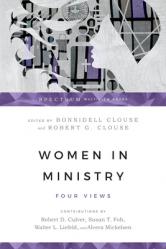  Women in Ministry: Four Views 