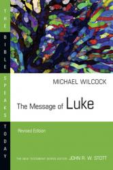  The Message of Luke 