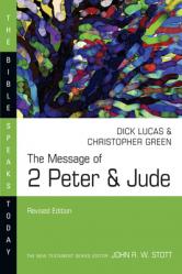  The Message of 2 Peter & Jude 