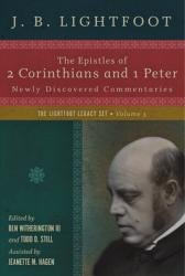  The Epistles of 2 Corinthians and 1 Peter: Newly Discovered Commentaries 