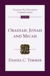  Obadiah, Jonah and Micah: An Introduction and Commentary 