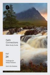  Faith Connections Adult Bible Study Guide (September/October/November 2024) 