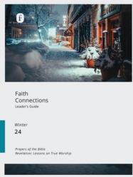  Faith Connections Adult Leader\'s Guide (December/January/February 2024) 