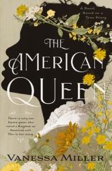  The American Queen: A Novel Based on the True Story of Appalachia\'s Kingdom of the Happy Land 