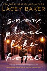  Snow Place Like Home: A Christmas Novel 