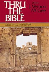  Thru the Bible: Genesis Through Revelation 