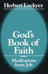  God\'s Book of Faith: Meditations from Job 