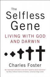  The Selfless Gene: Living with God and Darwin 