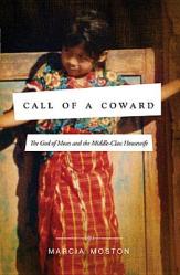  Call of a Coward: The God of Moses and the Middle-Class Housewife 