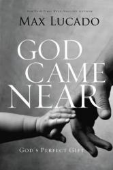  God Came Near: God\'s Perfect Gift 