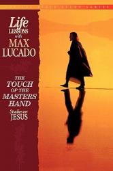  The Touch of the Masters Hand: Studies on Jesus 