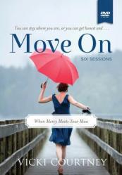  Move On: A DVD Study: When Mercy Meets Your Mess 