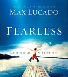  Fearless: Imagine Your Life Without Fear 