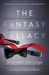  The Fantasy Fallacy: Exposing the Deeper Meaning Behind Sexual Thoughts 