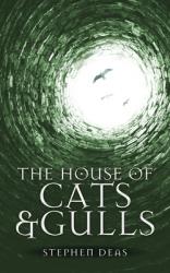  The House of Cats and Gulls 