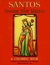  Santos of Spanish New Mexico, A Coloring Book 