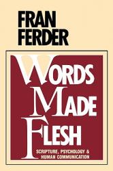  Words Made Flesh 