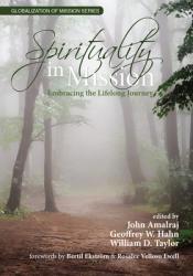  Spirituality in Mission: Embracing the Lifelong Journey 