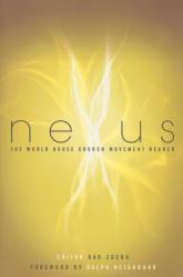  Nexus: The World House Church Movement Reader 