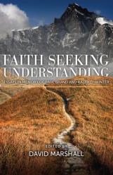  Faith Seeking Understanding: Essays in Memory of Paul Brand and Ralph D. Winter 