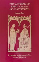  The Letters of Saint Anselm of Canterbury: Volume 2 Letters 148-309, as Archbishop of Canterbury Volume 97 