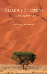  The Lausiac History: Volume 252 