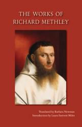  The Works of Richard Methley: Volume 286 