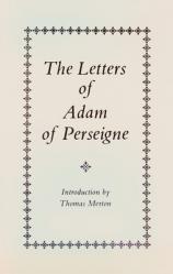  The Letters of Adam of Perseigne: Volume 21 