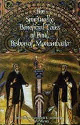  The Spiritually Beneficial Tales of Paul, Bishop of Monembasia: Volume 159 