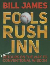  Fools Rush Inn: More Detours on the Way to Conventional Wisdom 