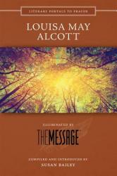  Louisa May Alcott: Illuminated by the Message 